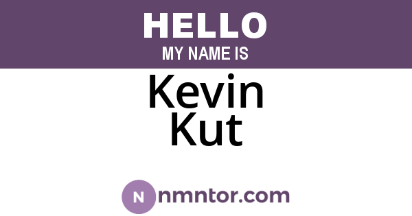 Kevin Kut