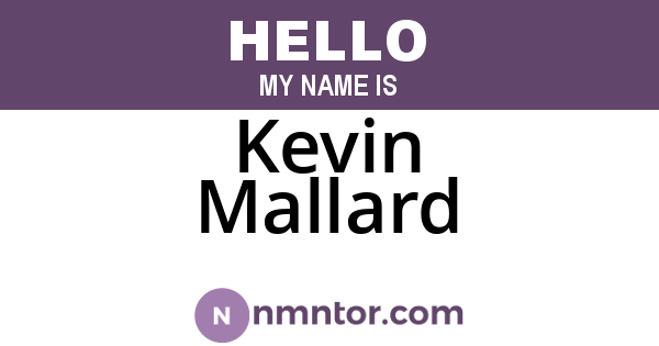 Kevin Mallard