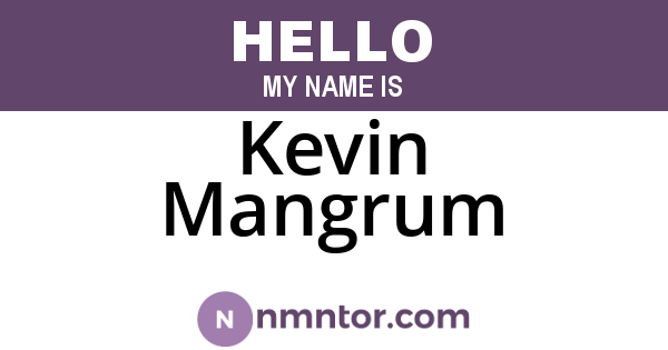 Kevin Mangrum