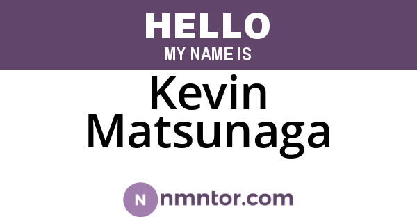 Kevin Matsunaga