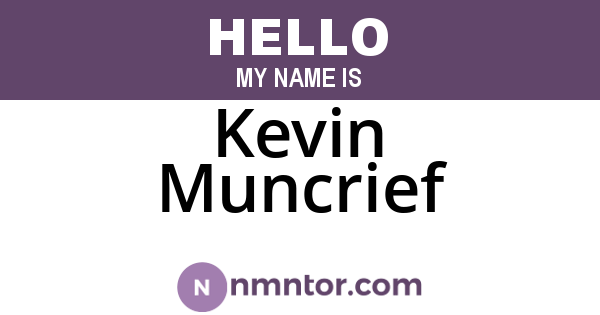 Kevin Muncrief