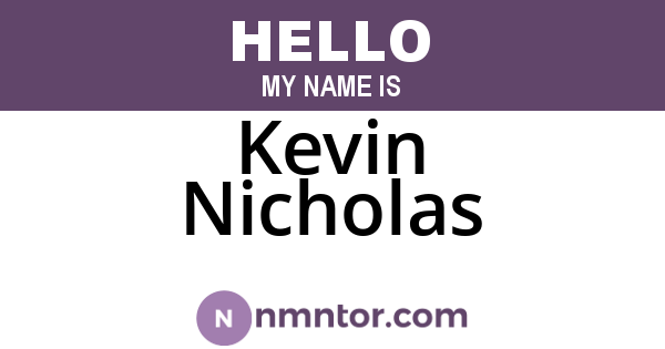 Kevin Nicholas