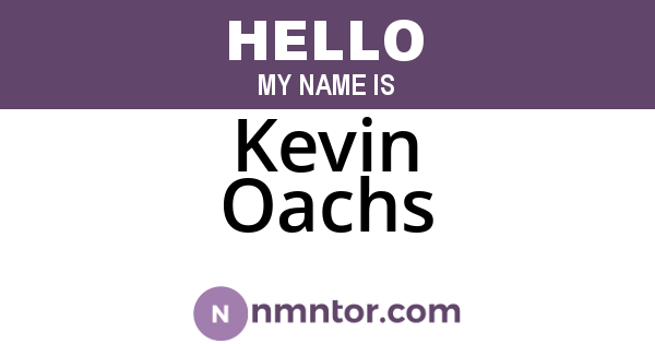 Kevin Oachs