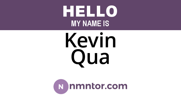 Kevin Qua