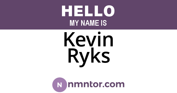 Kevin Ryks