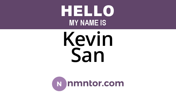 Kevin San