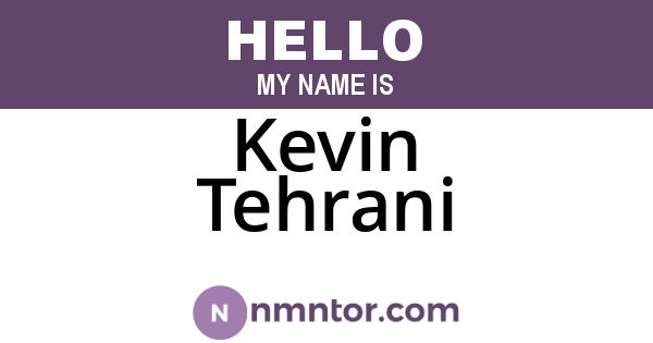 Kevin Tehrani