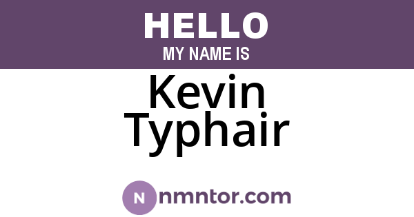 Kevin Typhair