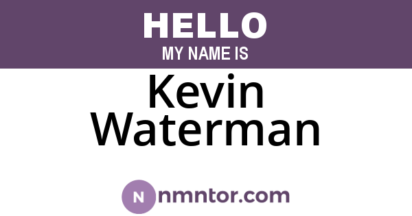 Kevin Waterman