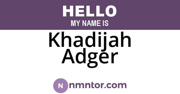 Khadijah Adger