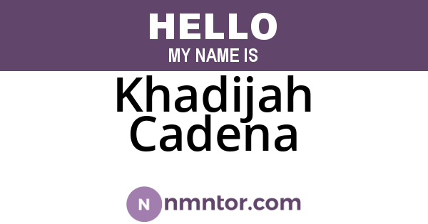 Khadijah Cadena