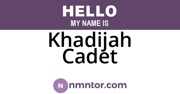 Khadijah Cadet