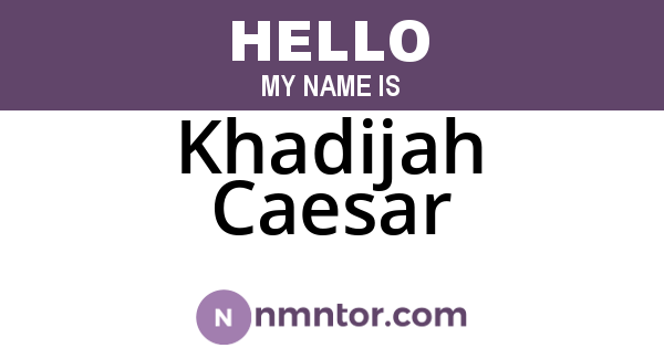 Khadijah Caesar