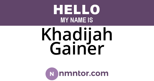 Khadijah Gainer