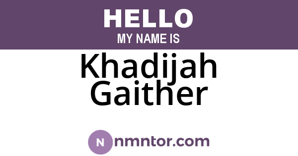 Khadijah Gaither