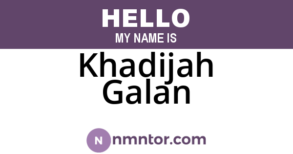 Khadijah Galan