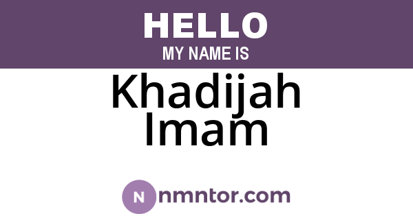 Khadijah Imam