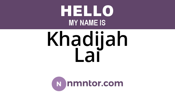 Khadijah Lai