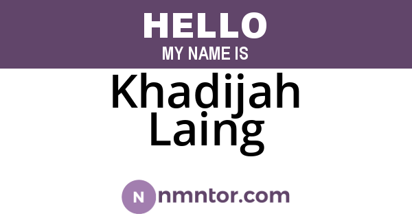 Khadijah Laing