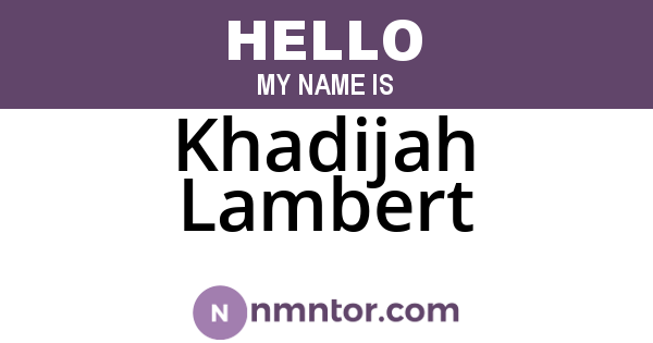 Khadijah Lambert