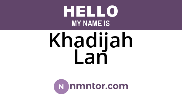 Khadijah Lan