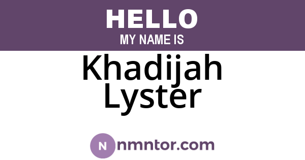 Khadijah Lyster