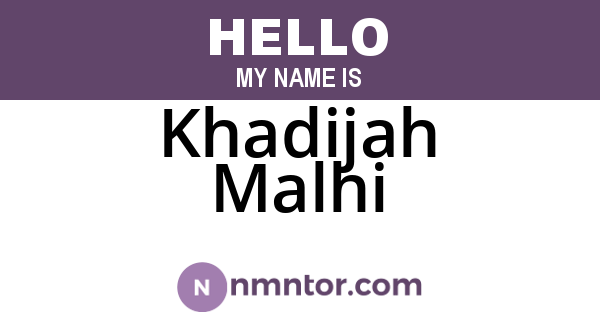 Khadijah Malhi