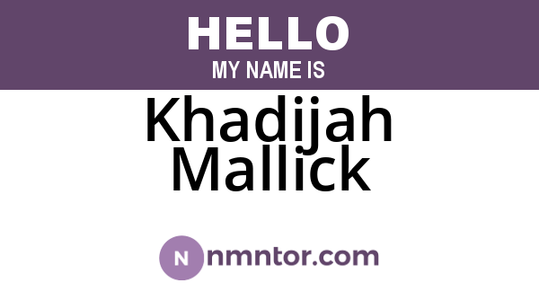 Khadijah Mallick