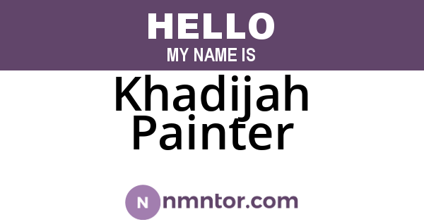 Khadijah Painter