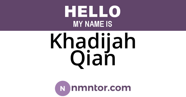 Khadijah Qian
