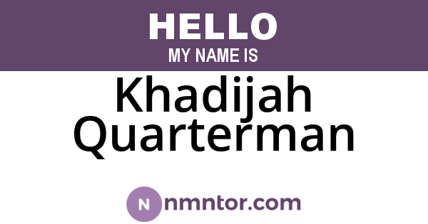 Khadijah Quarterman