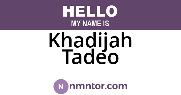 Khadijah Tadeo