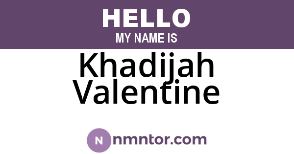 Khadijah Valentine