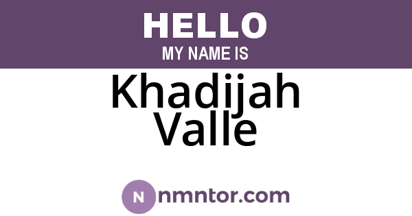Khadijah Valle