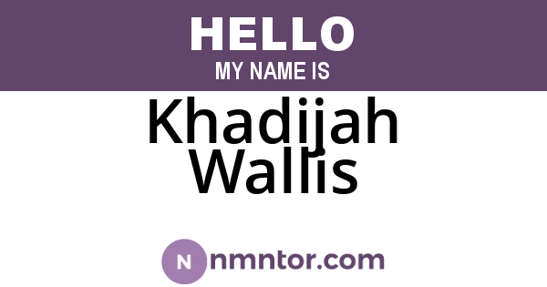 Khadijah Wallis