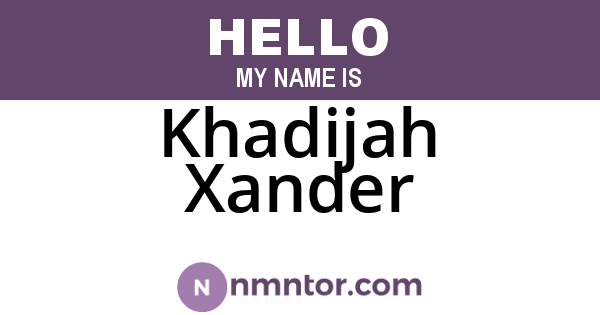 Khadijah Xander