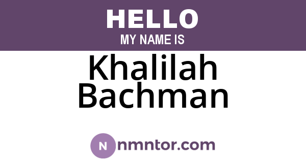 Khalilah Bachman
