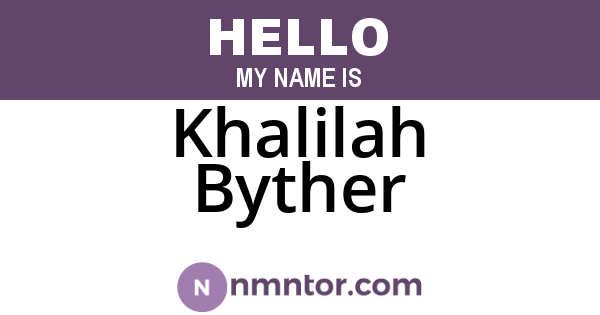 Khalilah Byther
