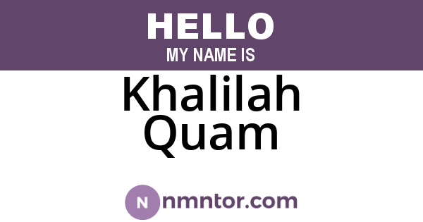 Khalilah Quam