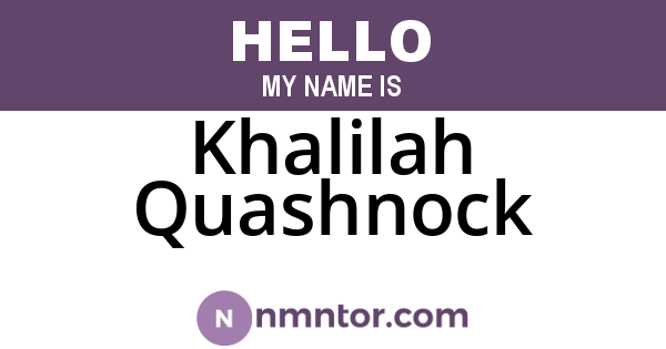 Khalilah Quashnock