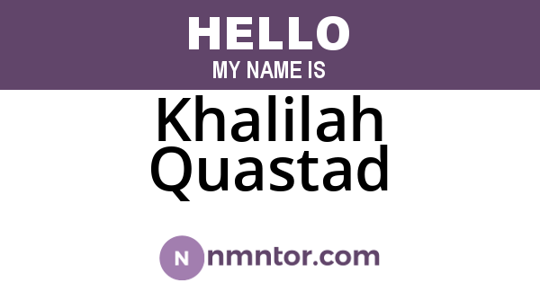 Khalilah Quastad