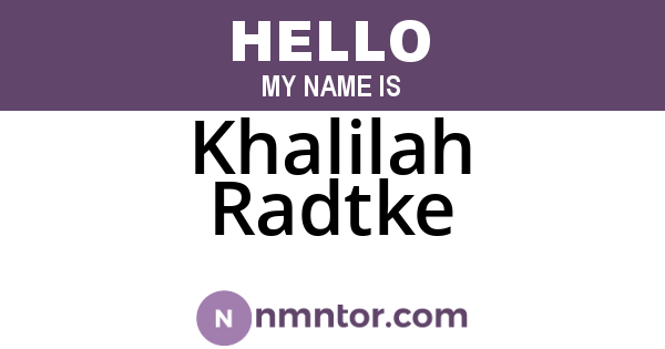 Khalilah Radtke