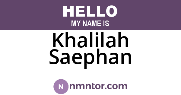 Khalilah Saephan