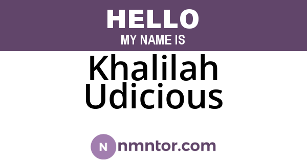 Khalilah Udicious