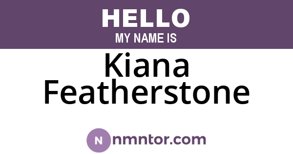 Kiana Featherstone