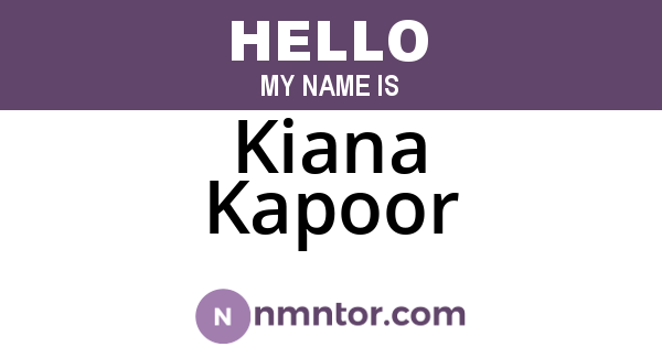 Kiana Kapoor