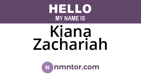 Kiana Zachariah