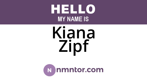 Kiana Zipf