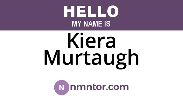 Kiera Murtaugh