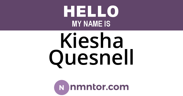 Kiesha Quesnell